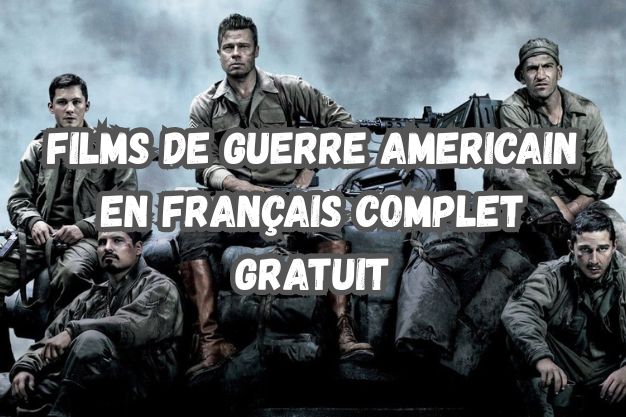 Films de guerre americain en français complet gratuit